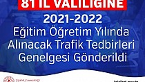 81 İl Valiliğine 2021-2022 Eğitim Öğretim Yılında Alınacak Trafik Tedbirleri Genelgesi Gönderildi - haberi