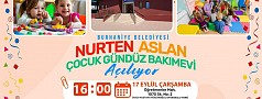 BURHANİYE BELEDİYESİ NURTEN ASLAN ÇOCUK GÜNDÜZ BAKIMEVİ AÇILIYOR