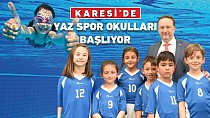 KARESİ’DE YAZ SPOR OKULU BAŞLIYOR! - haberi