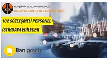 102 SÖZLEŞMELİ PERSONEL İSTİHDAM EDİLECEK - haberi