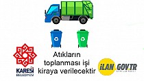 Atıkların toplanması işi kiraya verilecektir - haberi