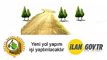 Yeni yol yapım işi yaptırılacaktır - haberi